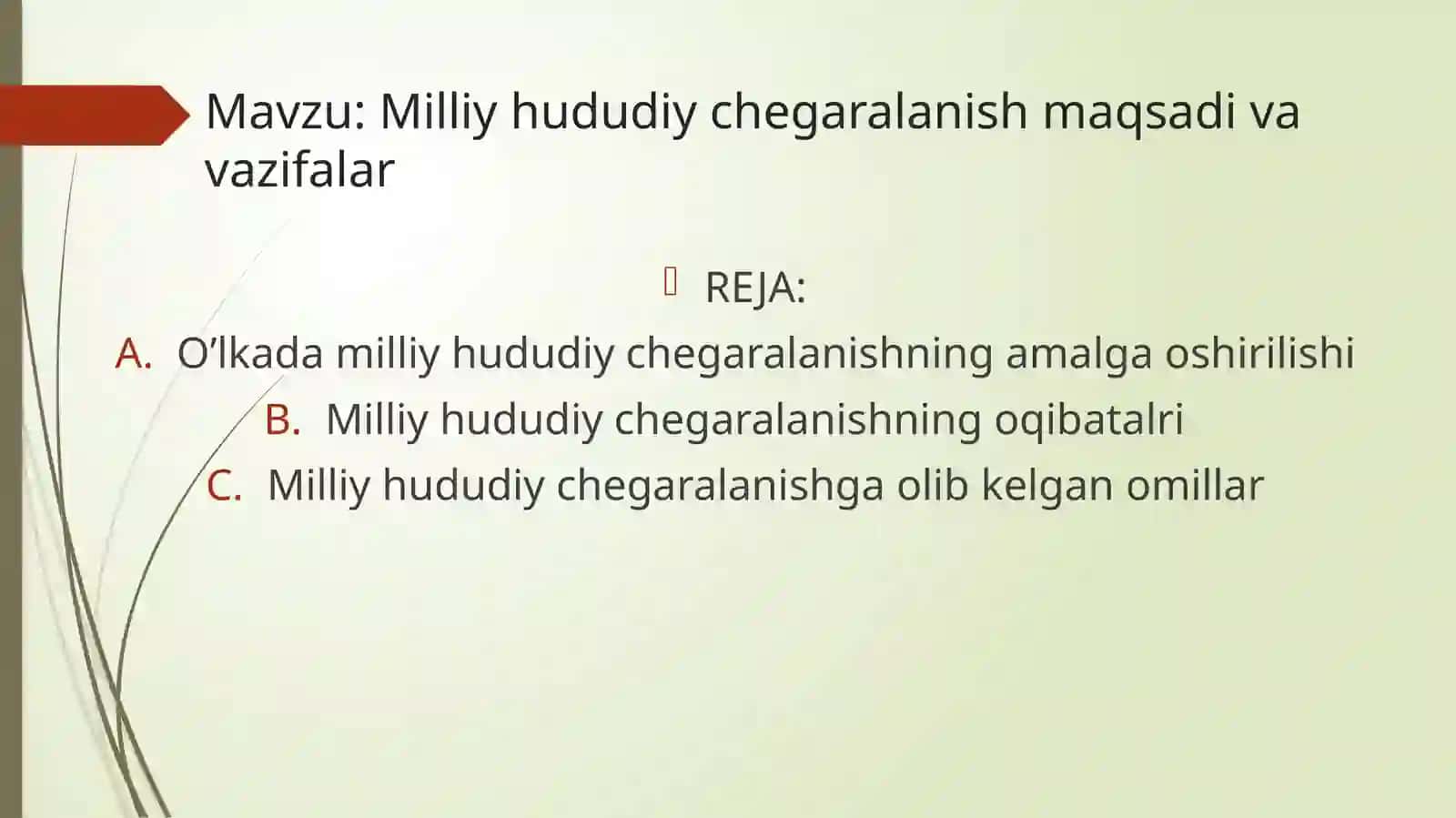 Milliy-hududiychegaralanish maqsadlari va vazifalari 2