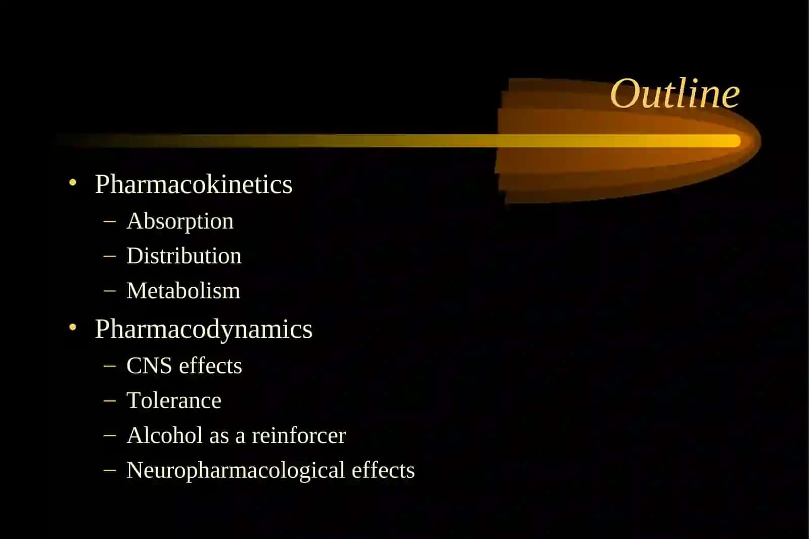 Alcohol:Pharmacology and Neurobiology 2