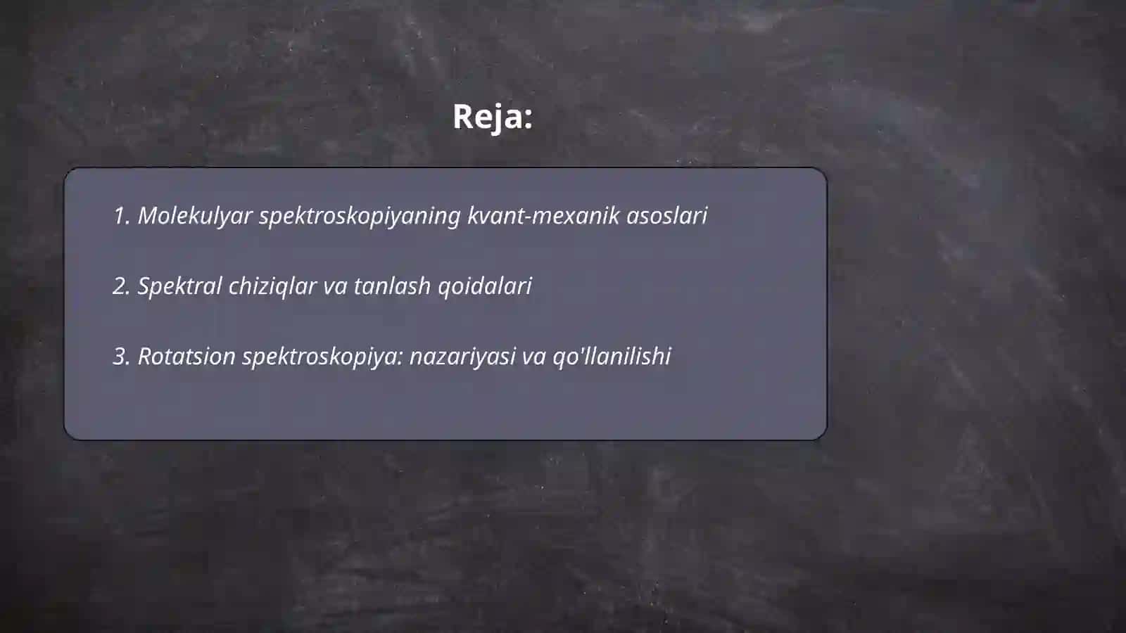Molekulyar spektroskopiya usullarining nazariy asoslari va qo`llanilishi 2