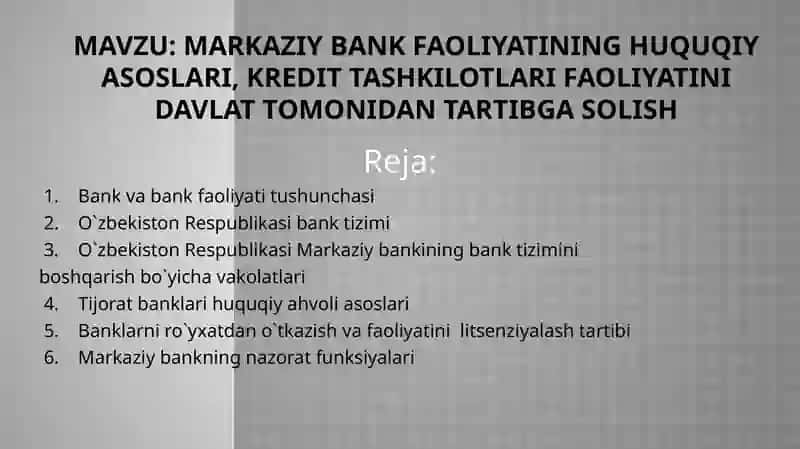 Markaziy bank faoliyatining huquqiy asoslari, kredit tashkilotlari faoliyatini davlat tomonidan tartibga solish 2