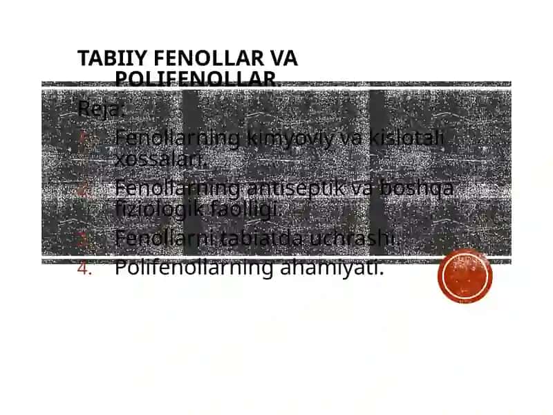 TABIIY FENOLLAR VA POLIFENOLLAR 2
