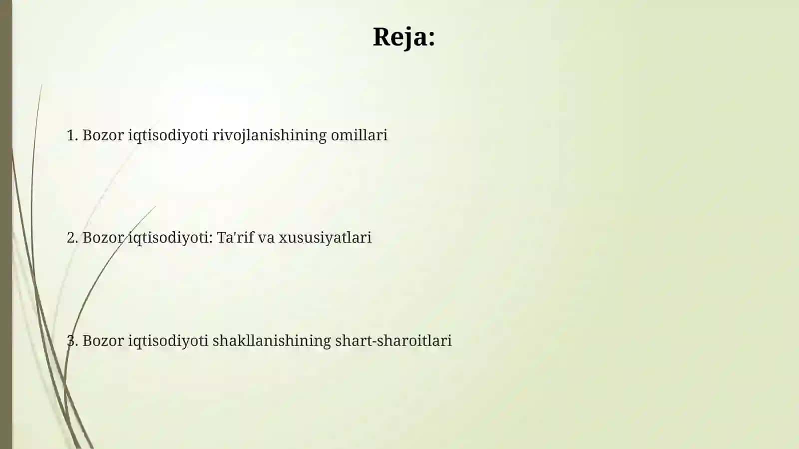 Bozor iqtisodiyoti uning shakllanishi va rivojlanish shart-sharoitlari 2