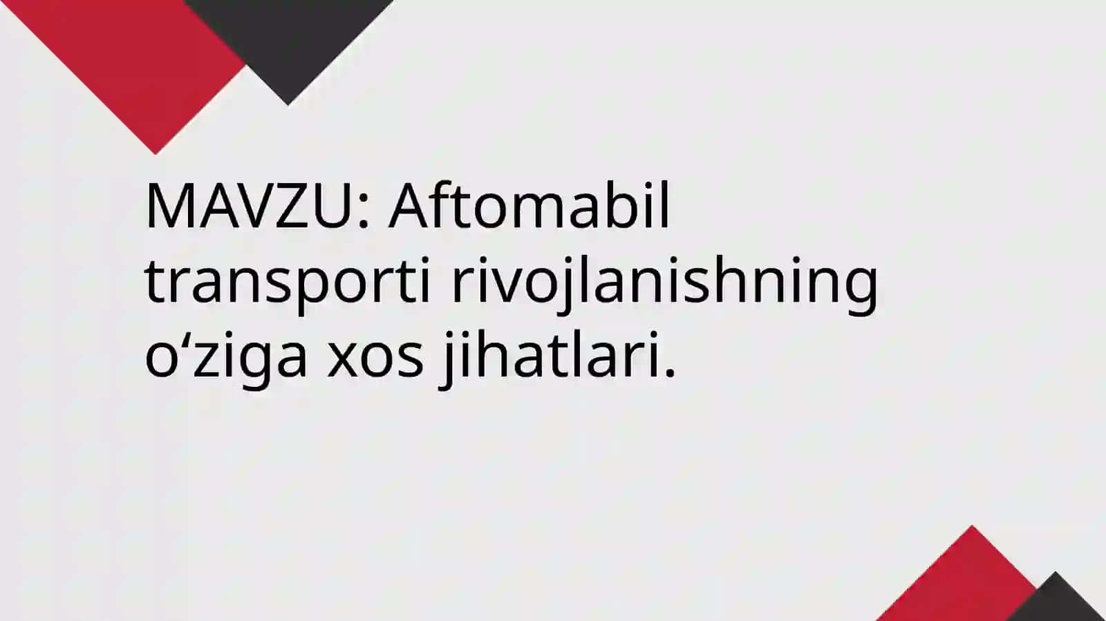 Aftomabiltransportirivojlanishningoʻzigaxosjihatlari 2