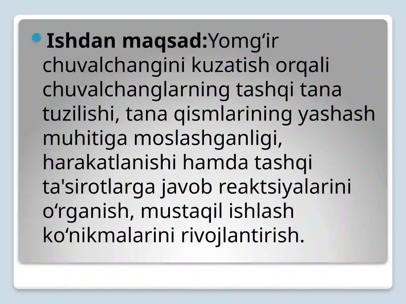 Yomg‘ir chuvalchangining tuzilishi, harakatlanishi varefleksini kuzatish 2