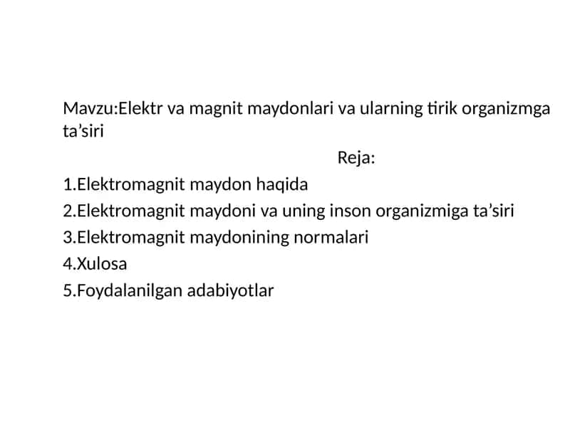 Elektromagnit maydonlar va ularning tirik organizmga ta’siri 2