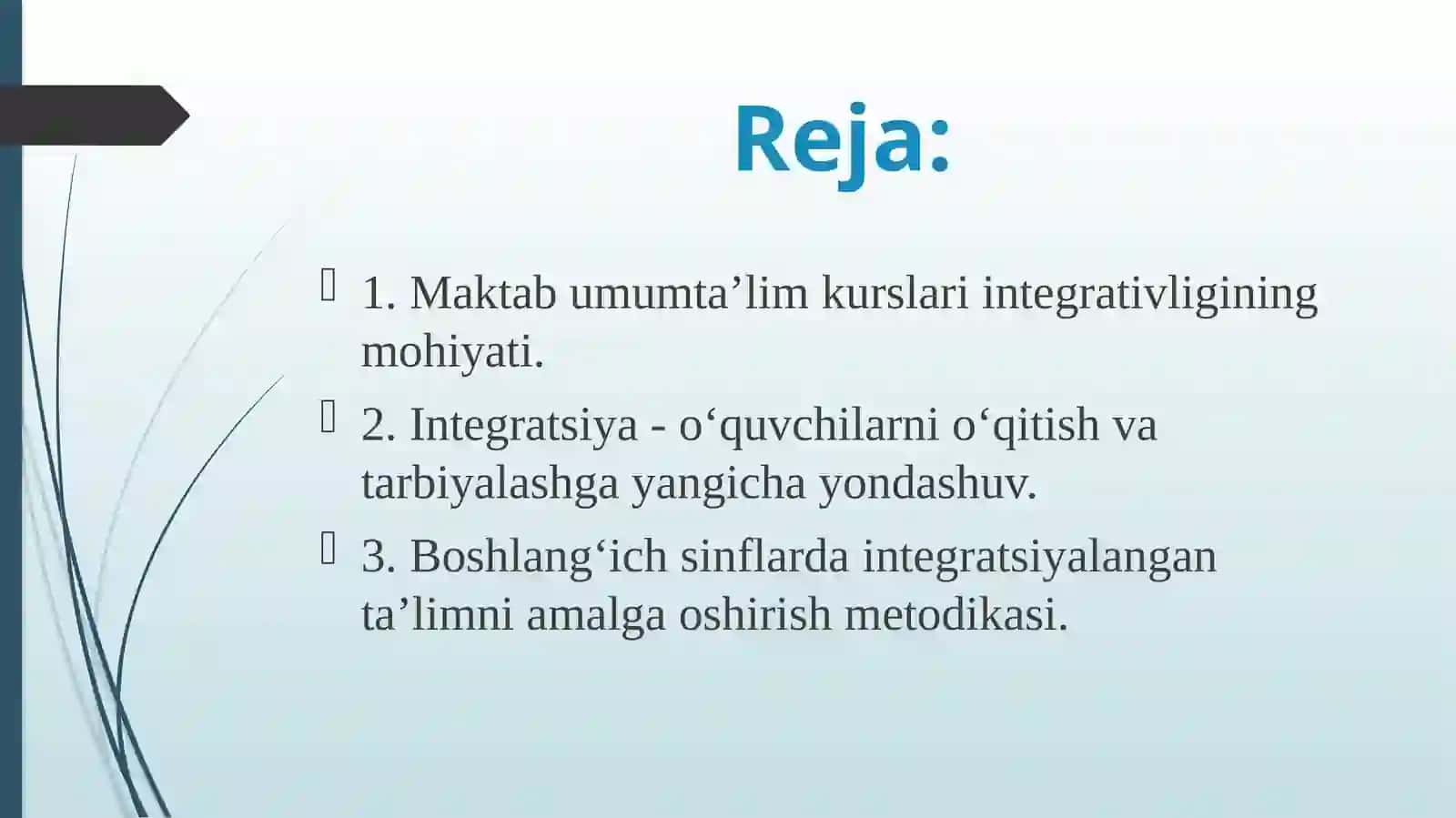 Boshlang‘ich ta‘lim pedagogikasi, innovatsiyasi va integratsiyasi fanidan tayyorlangan taqdimot 2