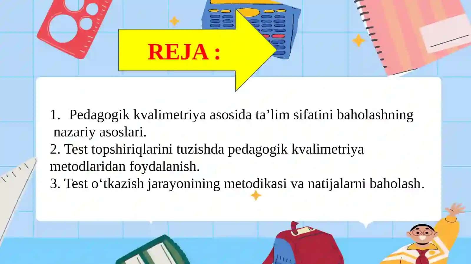 Pedagogik kvalimetriya metodlari vositasida test topshiriqlarini tuza olish, test o`tkazish jarayonining metodikasi 2