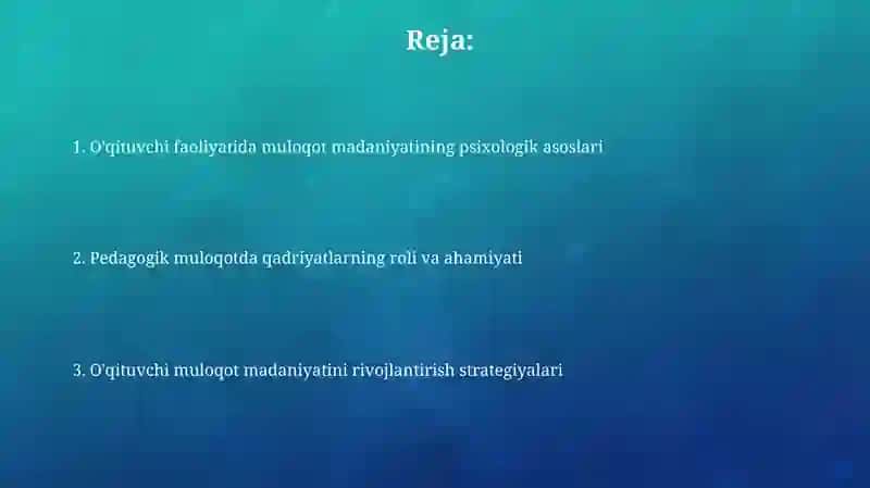 Oʻqtuvchi faolyatidagi muloqot madanyati psixalogiyasu 2
