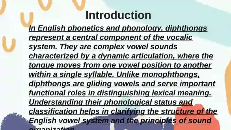 DIPHTHONGS IN ENGLISH: PHONOLOGICAL STATUS AND CLASSIFICATION 2