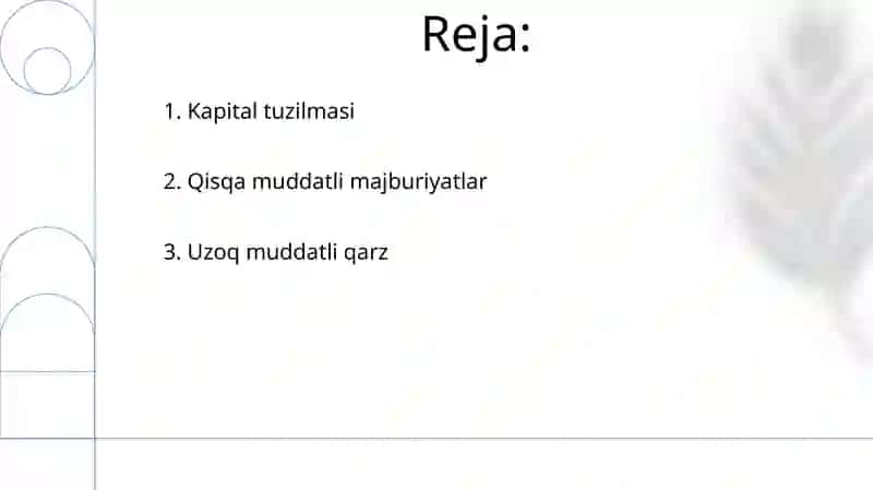 KORXONALARDA QISQA VA UZOQ MUDDATLI MAJBURIYATLAR: KAPITAL TUZILMASI 2