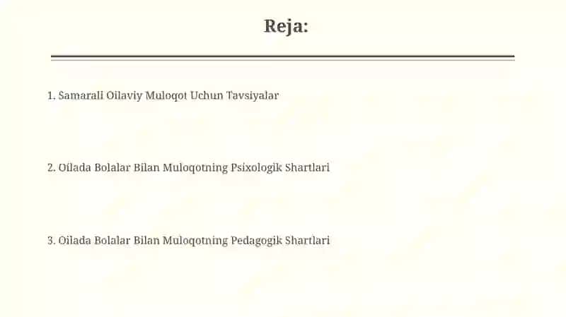Oilada bolalar bilan muloqot qilishning pedagogik va psixologik shart-sharoitlari 2