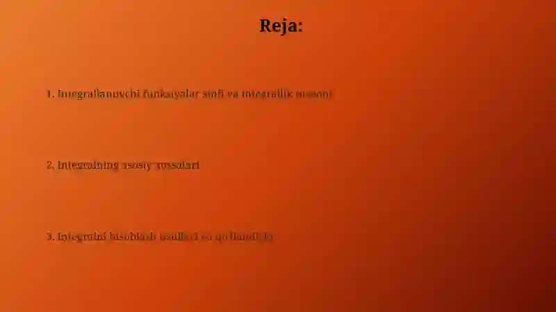 Integrallanuvchi funksiyalar sinfi va integralning asosiy xossalari 2