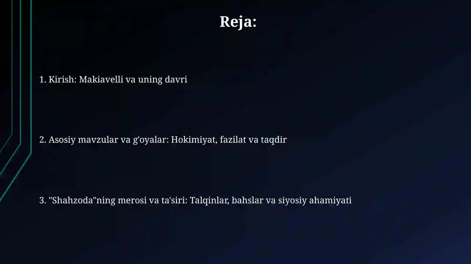 Makiavellining “Xukmdor” asari bo`yicha taqdimot tayyorlash 2