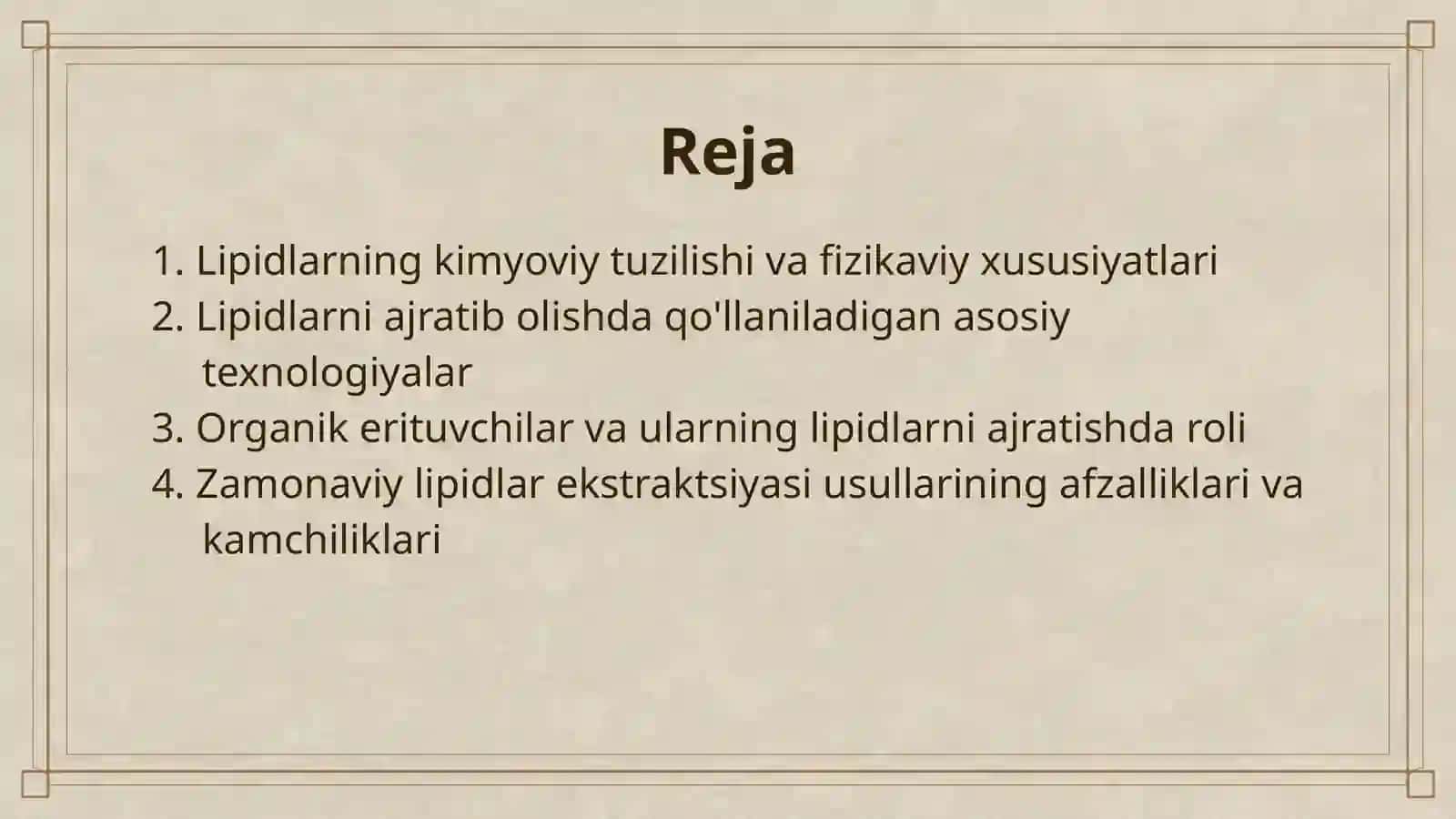 LIPIDLARNI AJRATIB OLISH TEXNOLOGIYASINI O‘RGANISH 2