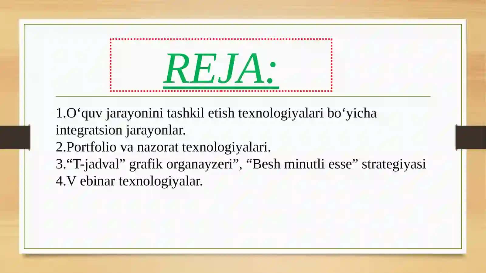 O‘quv jarayonini tashkil etish texnologiyalari bo‘yicha integratsion jarayonlar. Portfolio va nazorat texnologiyalari 2