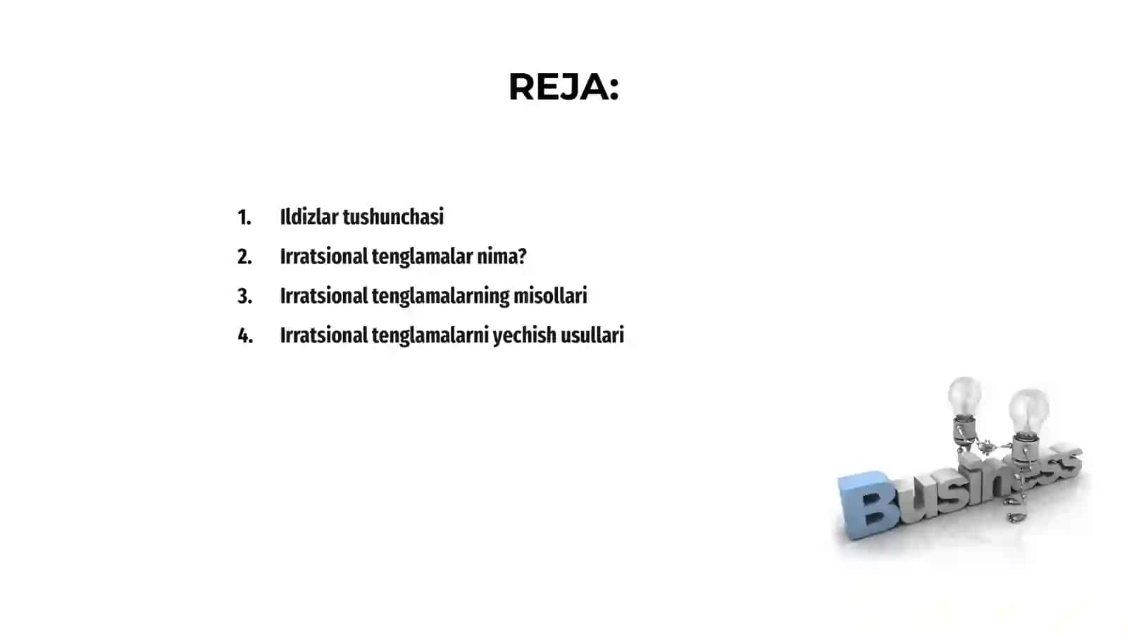 Ildizlar. Irratsional tenglamalar 2