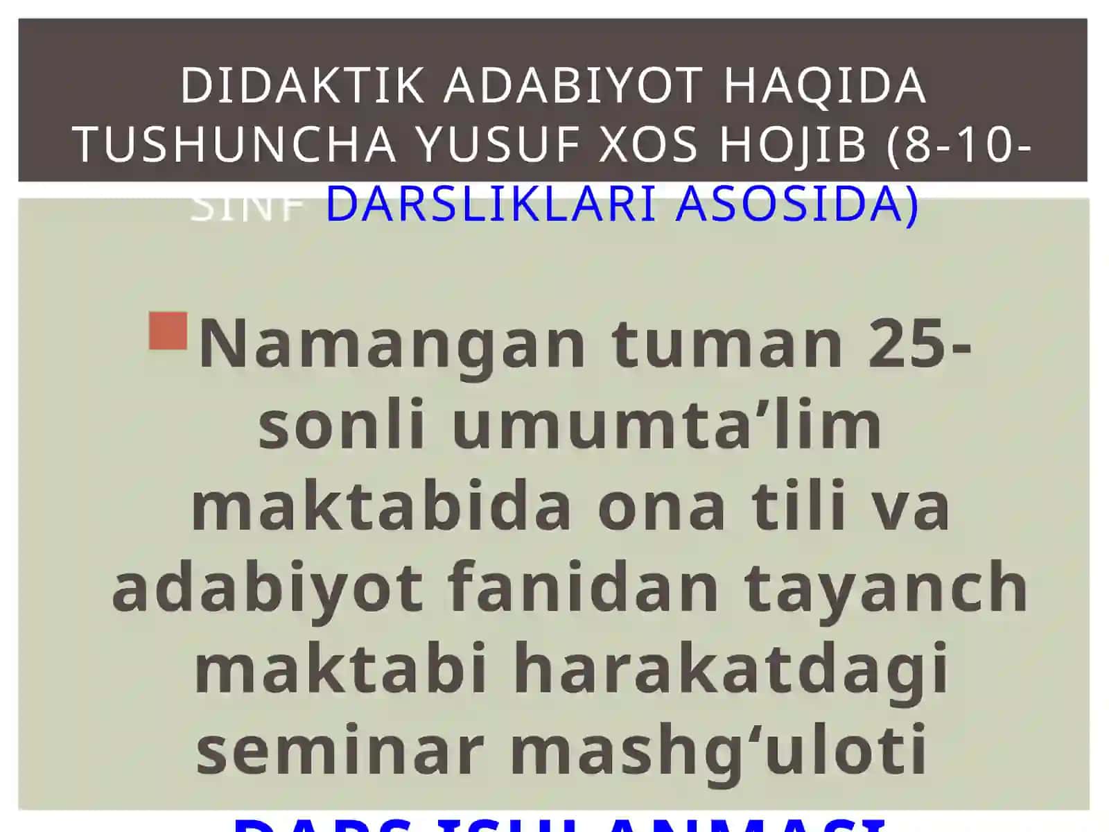 8-sinf Adabiyot fanidan Yusuf Xos Hojib dars ishlanmasi 2