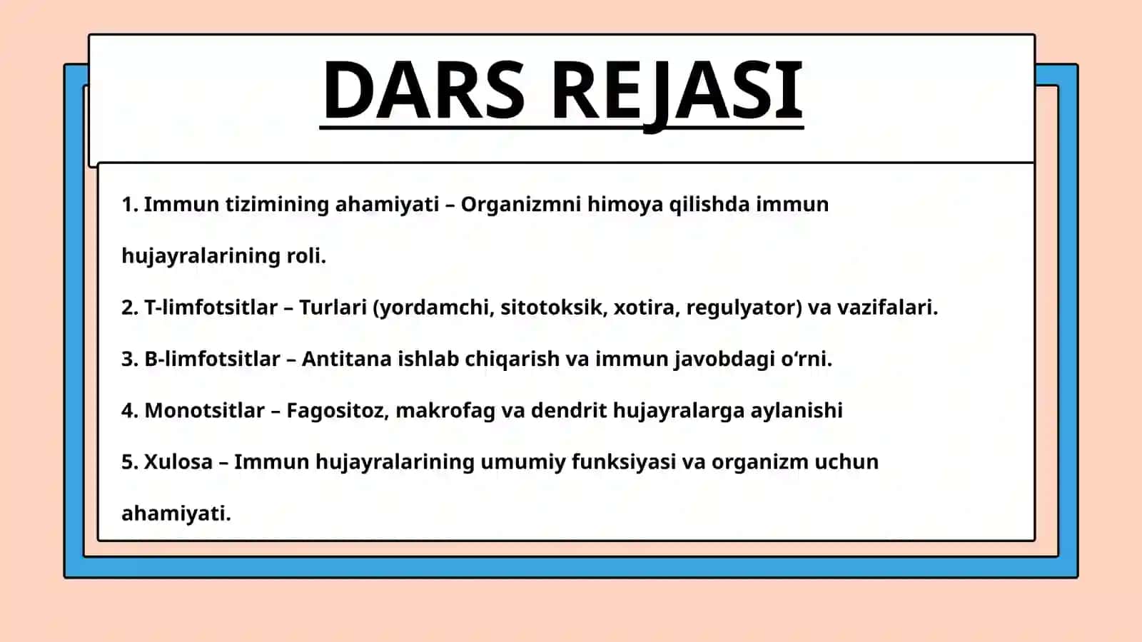 IMMUN TIZIMINING HUJAYRALARI. T VA B GURUH LIMFOSITLARI. MONOTSITLAR 2