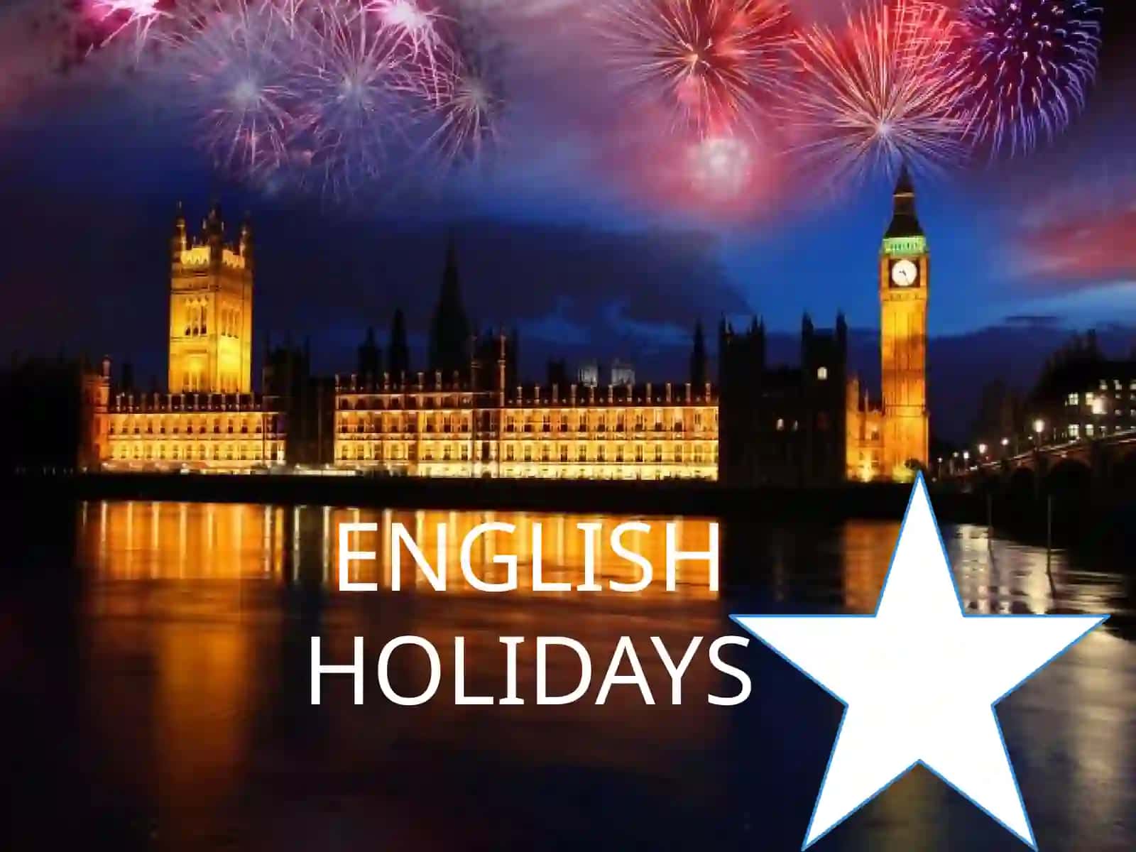 ENGLISH HOLIDAYS 2
