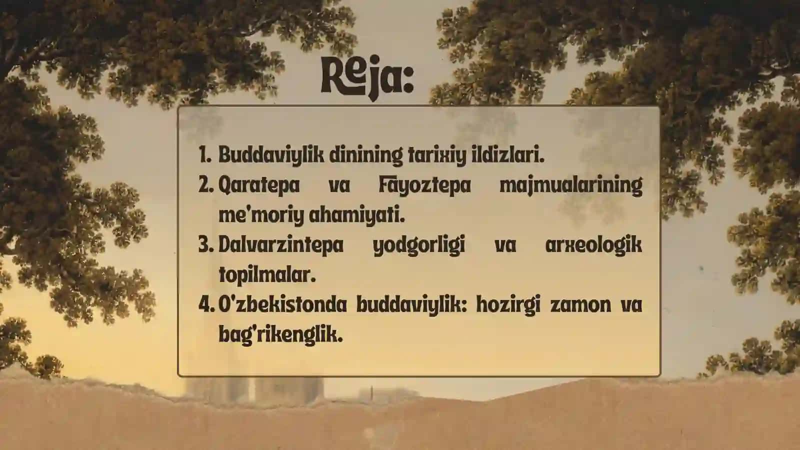 O‘zbekistonda buddaviylik dinining tarixiy ildizlari (Qaratepa, Fayoztepa, Dalvarzintepa) va hozirgi zamondinshu 2