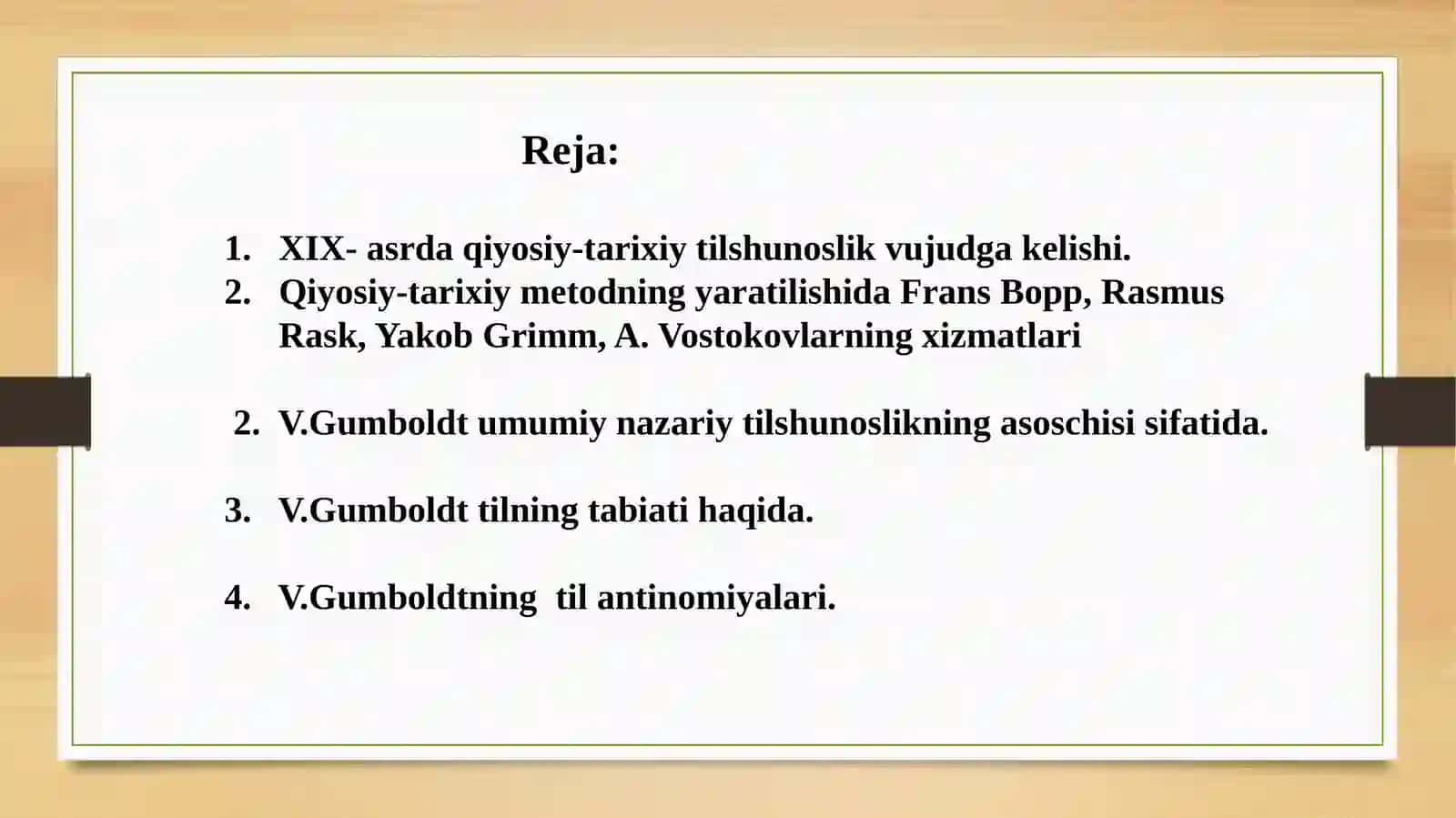 XIX-asrdaqiyosiy-tarixiytilshunoslikvujudgakelishi. V.Gumbo’ltta’limoti.Tilshunoslikdagiboshqayo’nalishlarvamaktablar 2