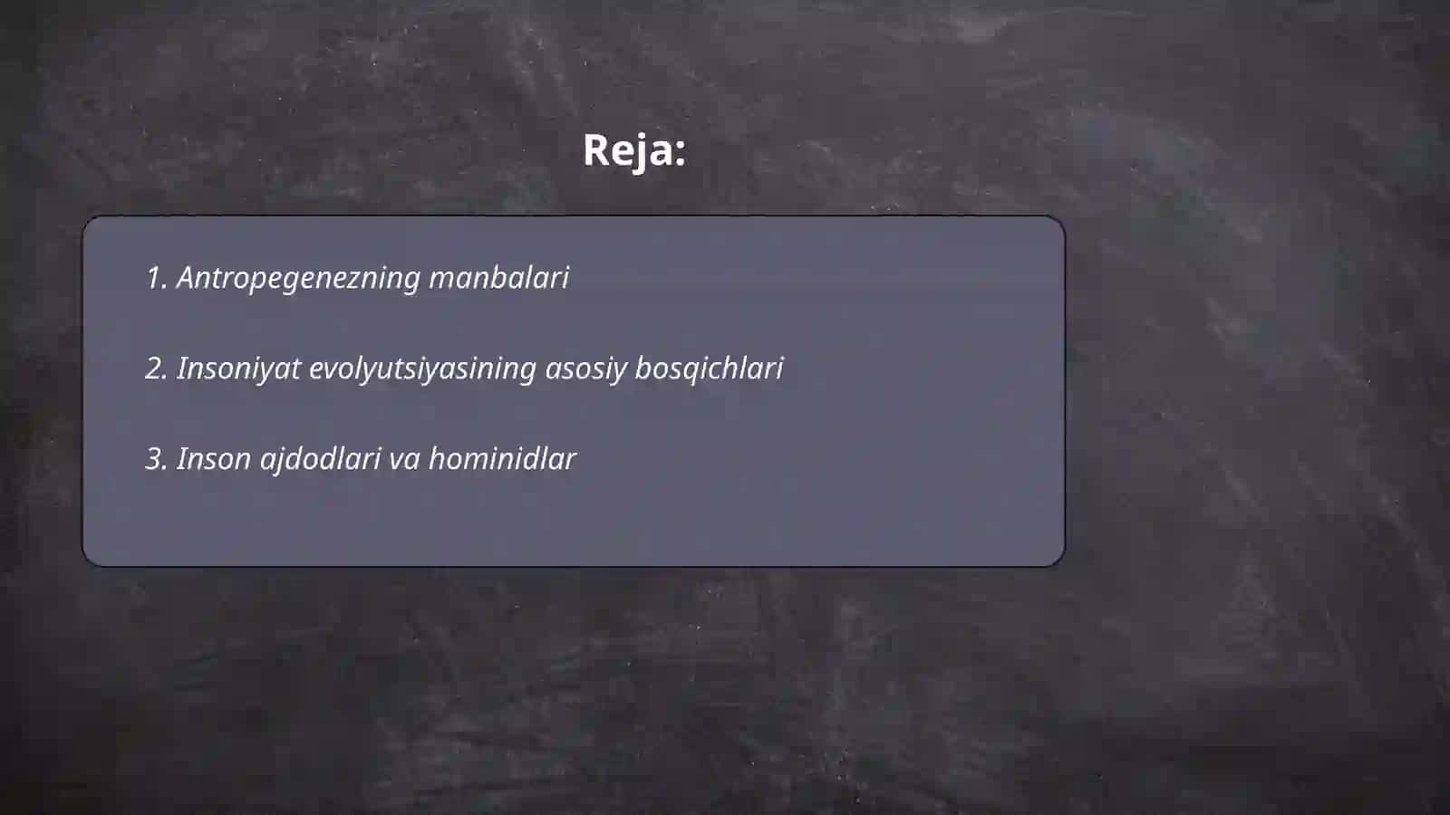 Insoniyat evalyutsiyasi va antropegenez jarayonlari 2