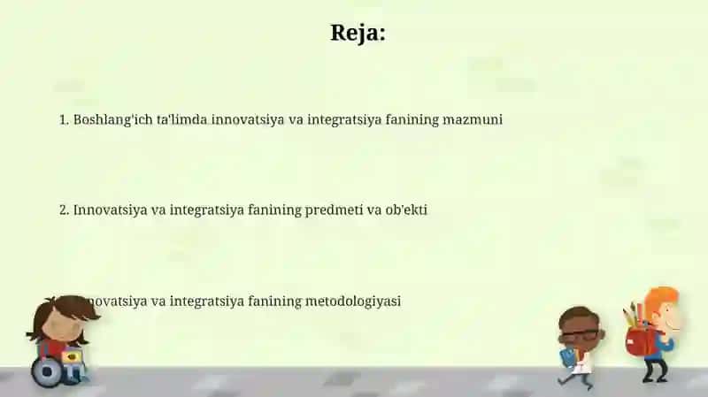 Boshlang'ich ta'limda innovatsiya va integratsiya fanining mazmuni 2
