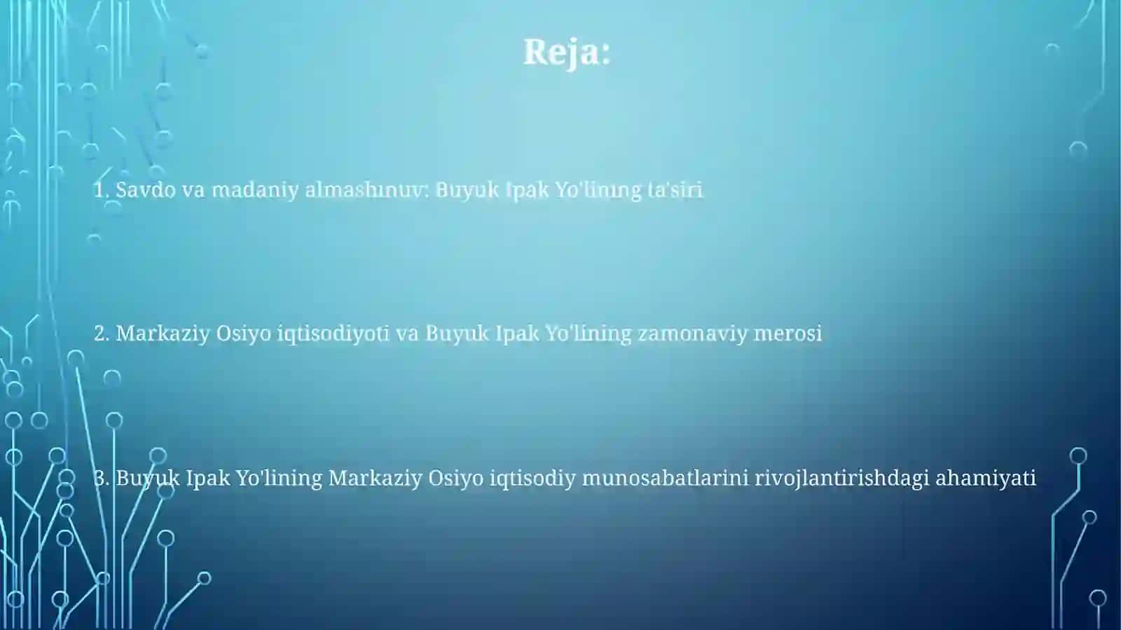 Buyukipakyo'liningmarkaziyOsiyodaiqtisodiymunosabatlarrivojlanishidagio‘rni 2
