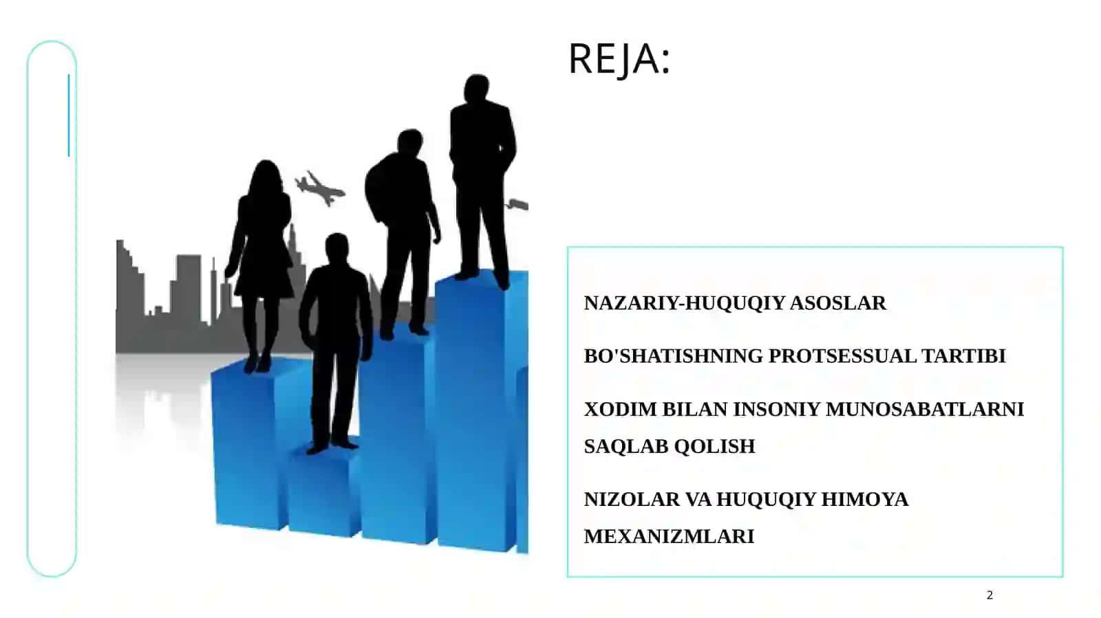 Xodimlar bilan mehnat munosabatlarini tugatish va munosabatlarni saqlab qolish 2