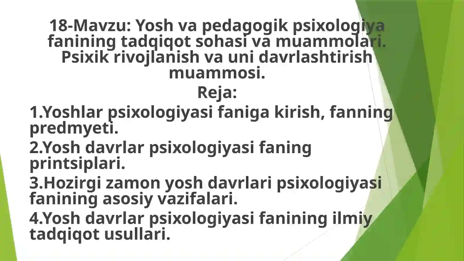 18-Mavzu: Yosh va pedagogik psixologiya fanining tadqiqot sohasi va muammolari 2