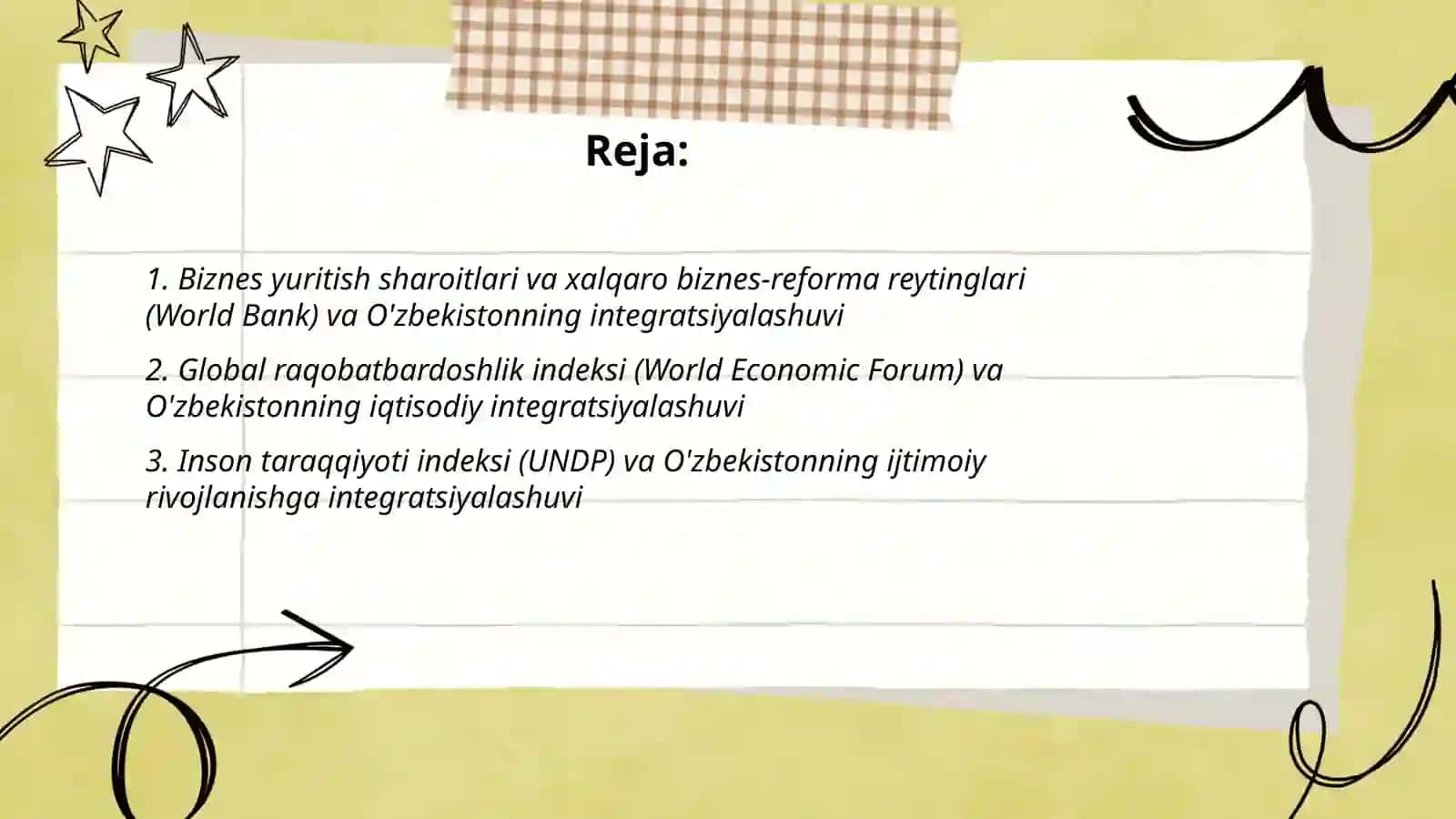 Reja: Biznes yuritish sharoitlari va xalqaro biznes‑reforma reytinglari (World Bank) va O'zbekistonning integratsiyalashuvi 2