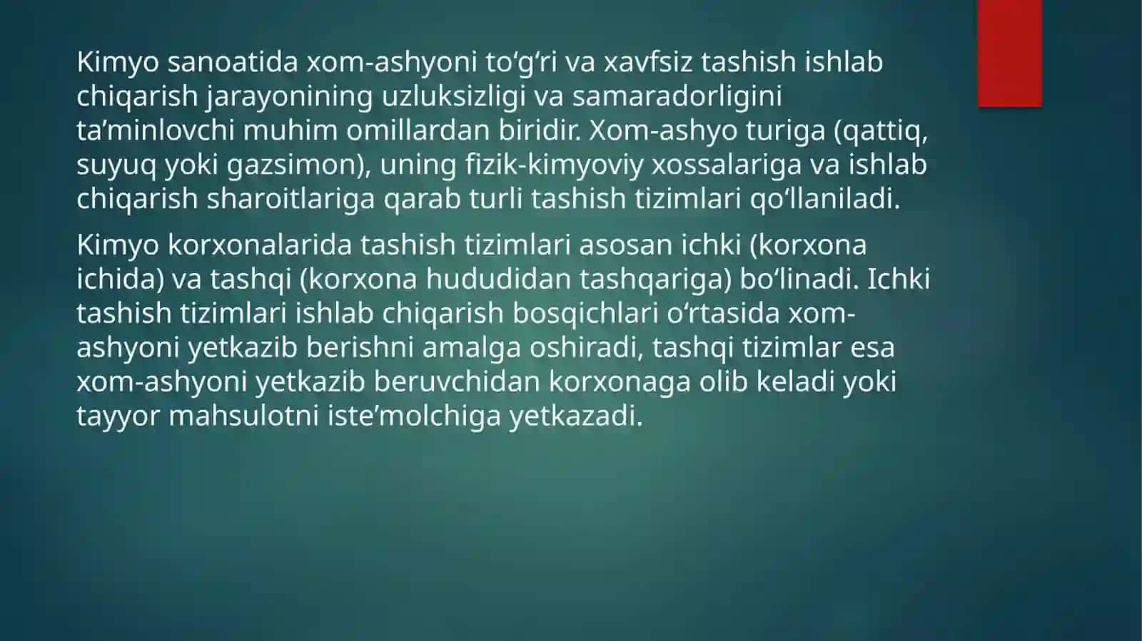 Kimyo korxonalarida xom-ashyoni tashish tizimlari 2
