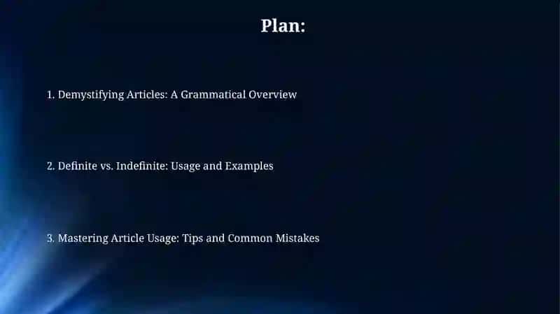 Demystifying Articles: A Grammatical Overview 2
