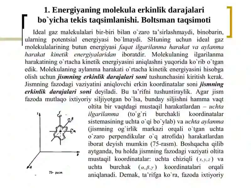 Enеrgiyaning mоlеkula erkinlik darajalari bo`yicha tеkis taqsimlanishi 2