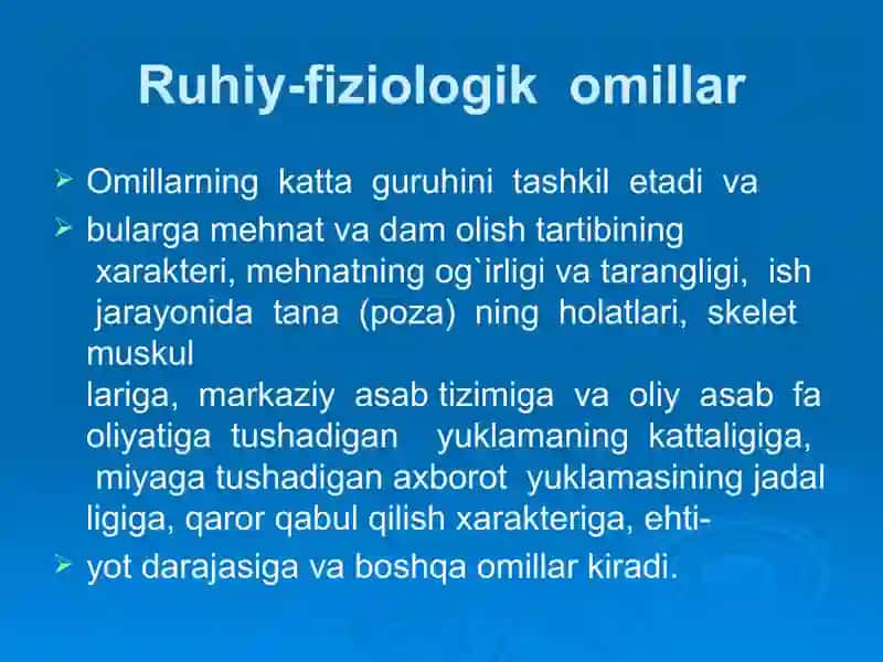 RUHIY-FIZIOLOGIK OMILLARGA GIGIYENIK TA`RIF,ORGANIZMGA ULARNING ZARARLI TA`SIRINI OLDINI OLISH TADBIRLARI. " 2