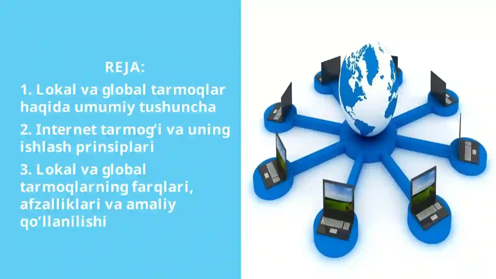 Lokal va global tarmoqlar. Internet tarmog‘i. 2