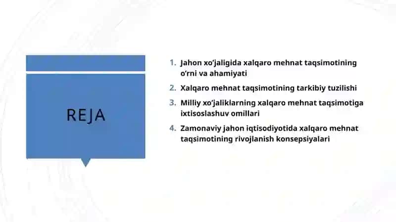 Jahon iqtisodiyotida mehnat taqsimotining roli 2