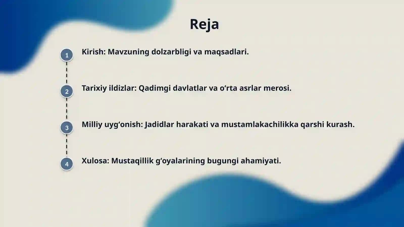 Mavzu: Oʻzbekistonda mustaqillik gʻoyalarining tarixiy asoslari 2