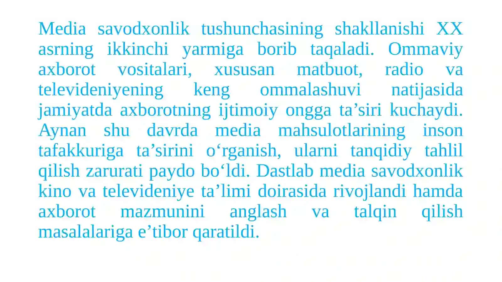 1-mavzu: Media  savodxonlik va axborot madaniyati evolyutsiyasi hamda jamiyatdagi ahamiyati 2