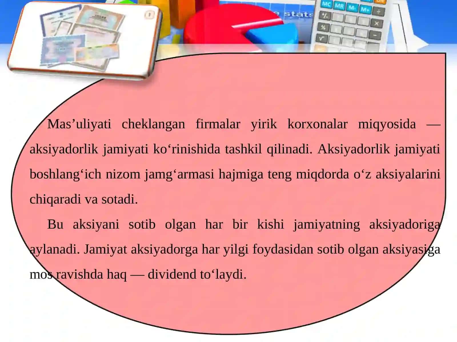 9-sinf Iqtisodiy bilim asoslari darsligi asosida 3-mavzu: Mas’uliyati cheklangan firmalar yirik korxonalar miqyosida — aksiyadorlik jamiyati ko‘rinishida tashkil qilinadi 2