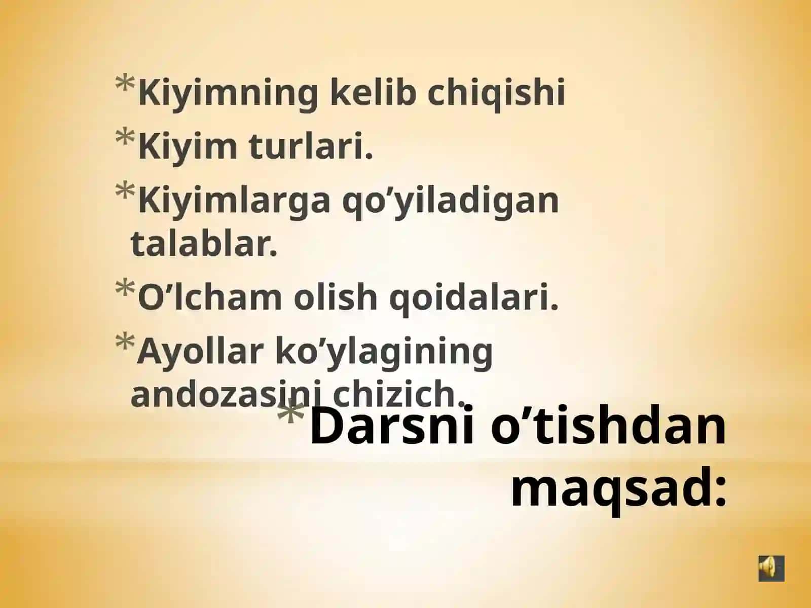 7-sinf Texnologiya fanidan Kiyim turlari mavzusida bir soatlik ochiq dars ishlanma 2