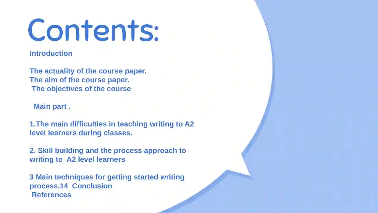 Kurs ishi: Uchit Writingni A2 darajadagi o'quvchilarga (COURSE PAPER on the theme The difficulties in teaching writing to A2 learners) 2