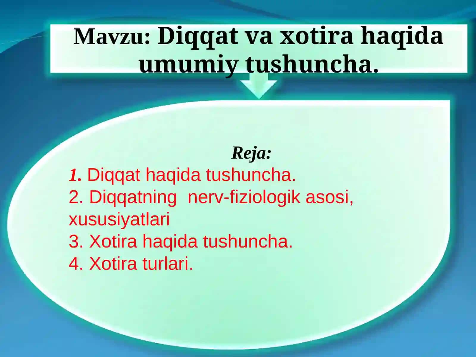 Diqqat va xotira haqida umumiy tushuncha 2