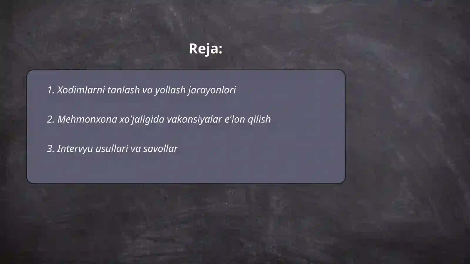 Mehmonxona xo’jaligida xodimlarni tanlash va yollash usullari 2