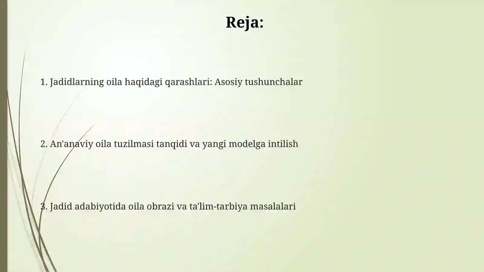 Jadidlar oilaniqanday tavsiflashgan 2