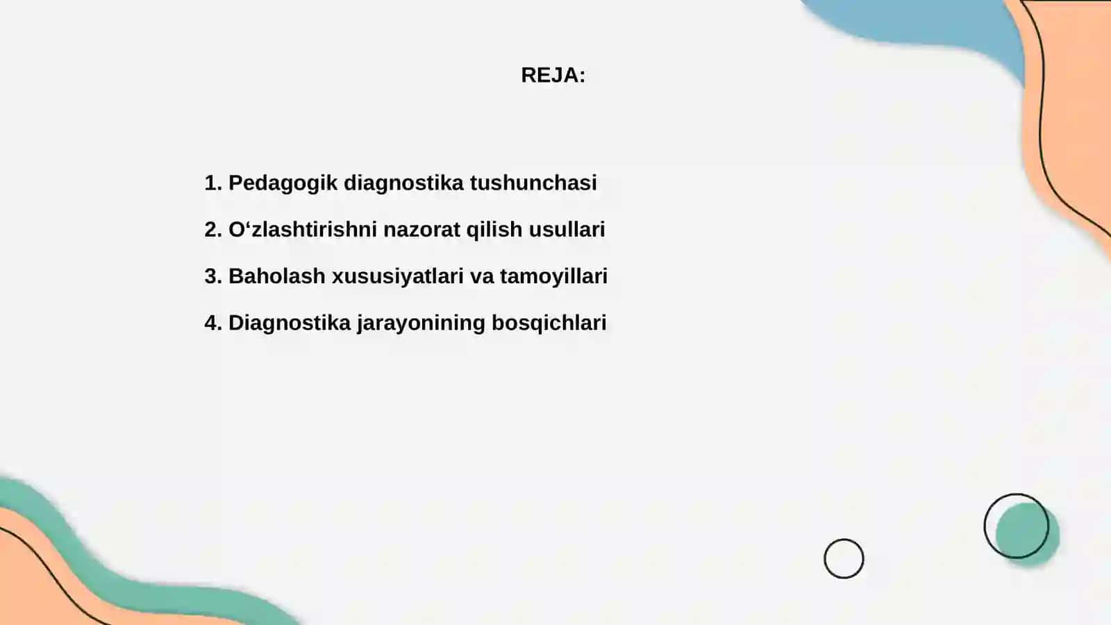 Pedagogik diagnostika. Oʻzlashtirishni nazorat qilish va baholash xususiyatlari 2
