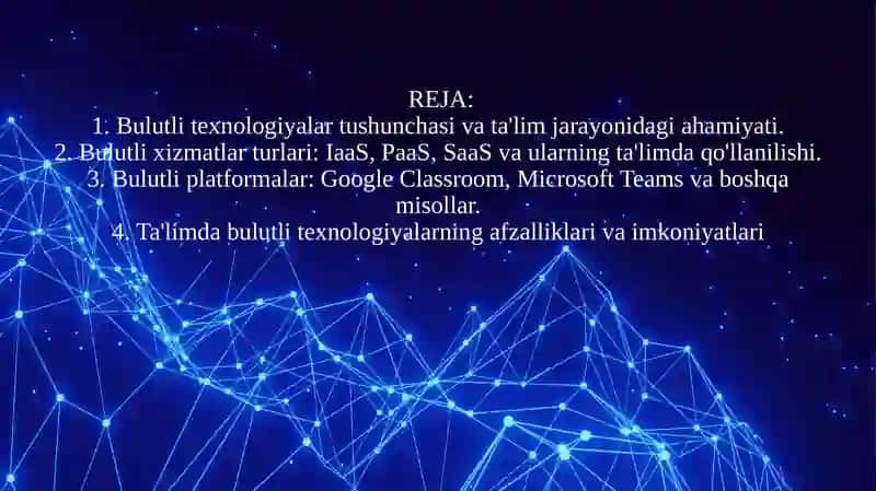 Bulutli texnologiyalar tushunchasi va ta’lim jarayonidagi ahamiyati 2
