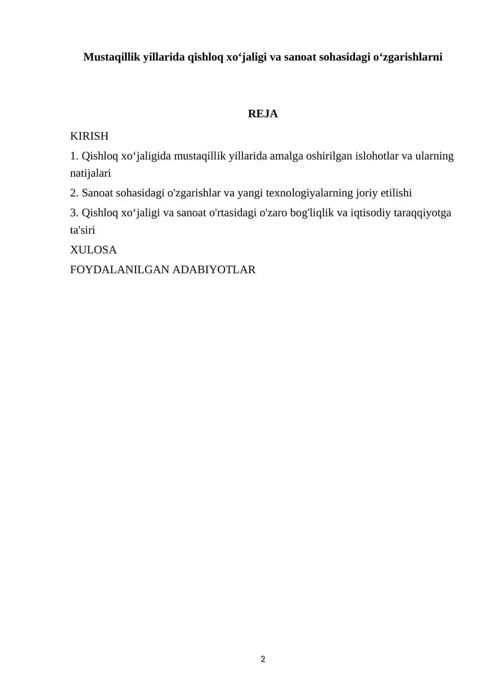 Mustaqillik yillarida qishloq xoʻjaligi va sanoat sohasidagi oʻzgarishlarni 2