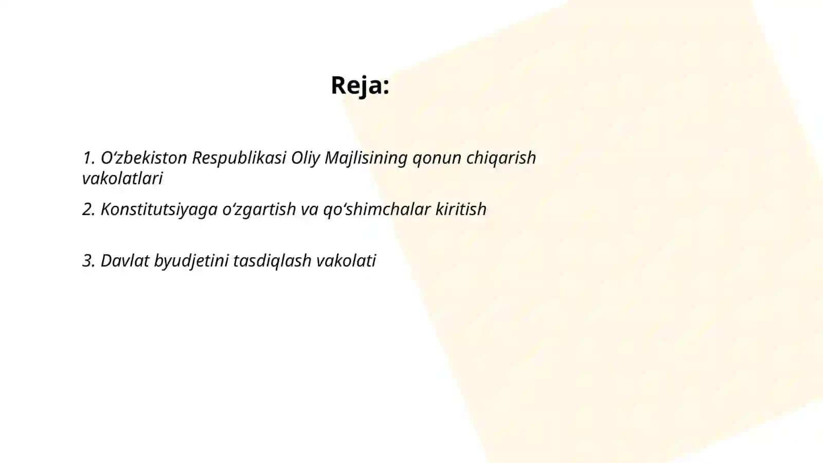 Oʻzbekiston Respublikasi Oliy Majlisining konstitutsiyaviy vakolatlari 2