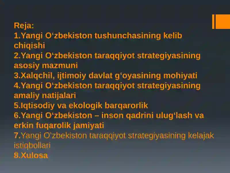”Yangi O’zbekiston” tushunchasi va uning mazmun mohiyati. Yangi O’zbekiston Taraqqiyot strategiyasining asosiy mazmuni. O’zbekiston-xalqchil, ijtimoiy davlat g’oyasining mohiyati 2